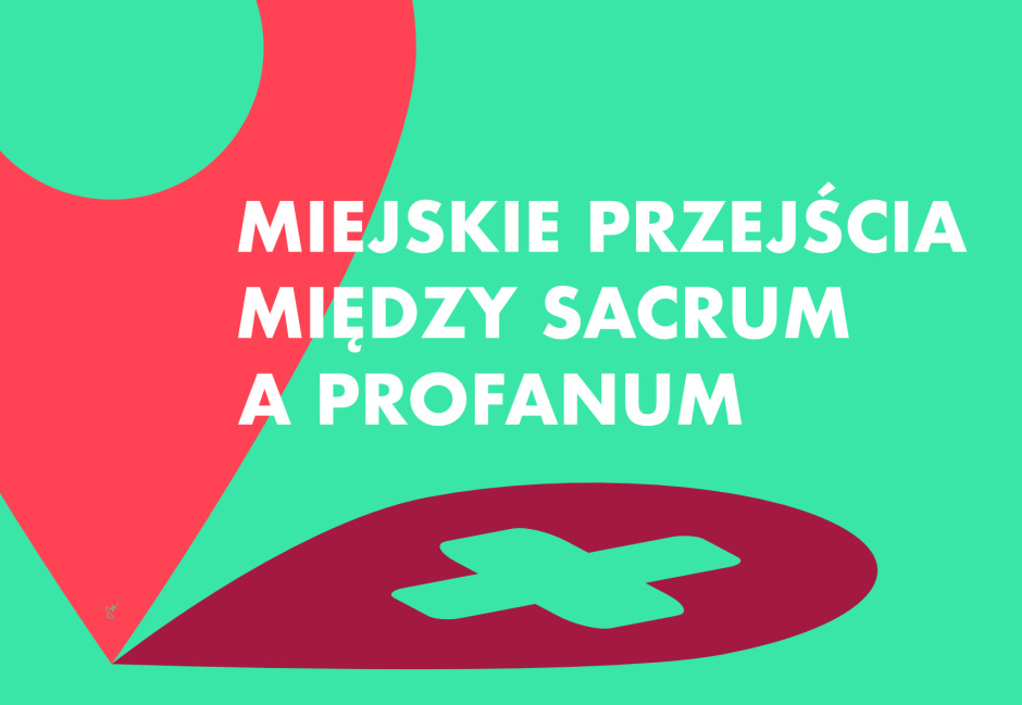  Spotkanie „Obraz i wyobraźnia. Homo religiosus w przestrzeni miejskiej kultury postsekularnej”