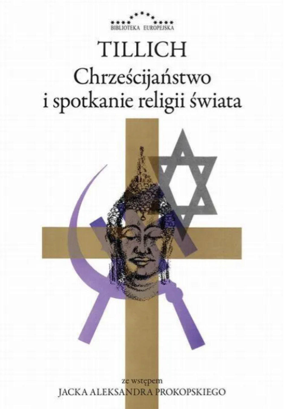 „Chrześcijaństwo i spotkanie religii świata” – Paul Tillich