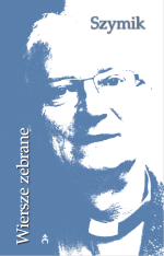 „Wiersze zebrane 1988-2023” – ks. Jerzy Szymik