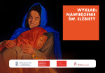 Ks. Marek Starowieyski – wykład „Scena Nawiedzenia św. Elżbiety”