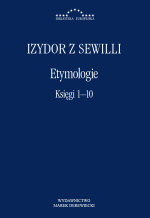 „Etymologie. Księgi 1–10” – Izydor z Sewilli
