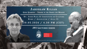 JP2 Lecture: „Quem quaeritis? – Teatr w poszukiwaniu sensu” 