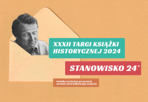 Byliśmy na 32. Targach Książki Historycznej