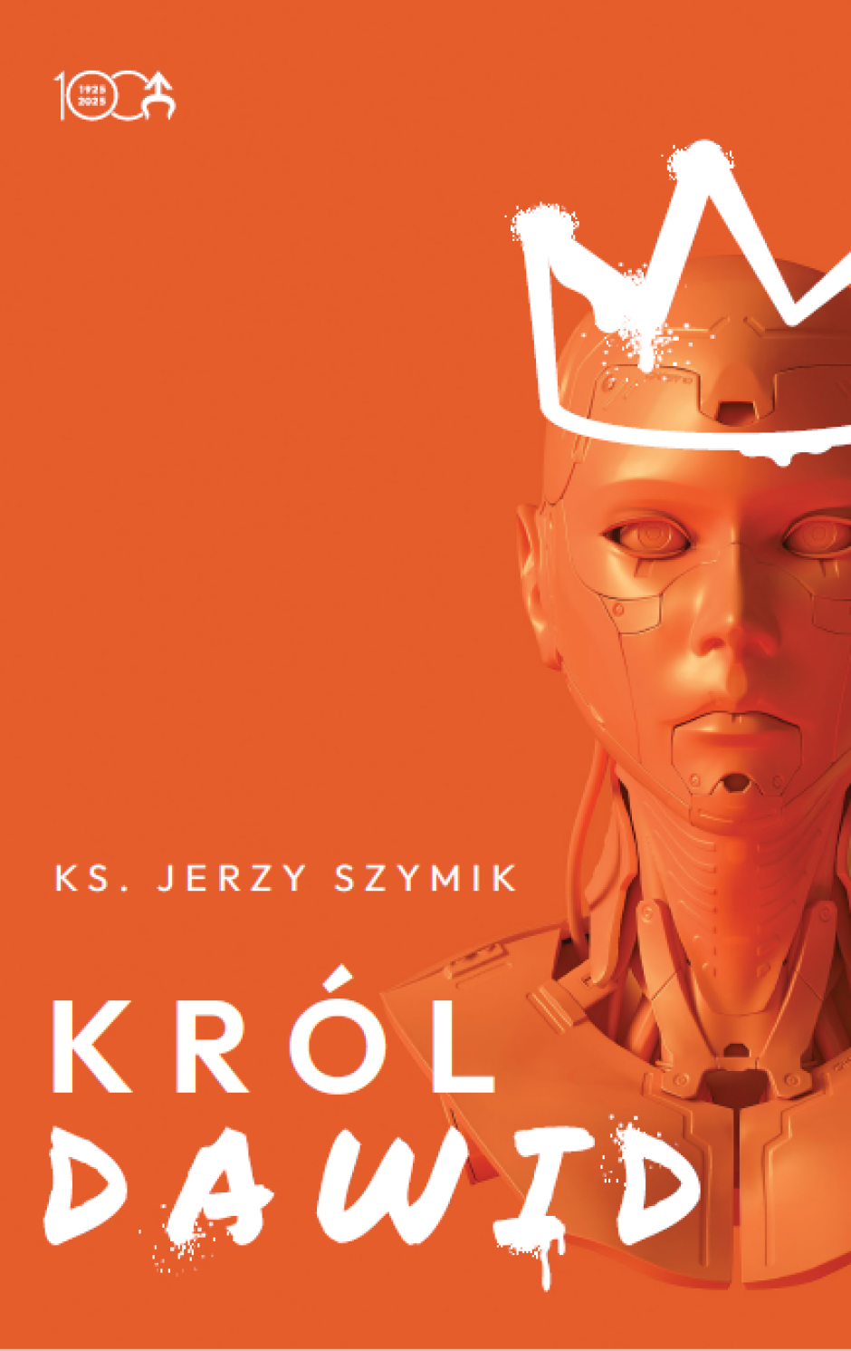 „Król Dawid" – ks. Jerzy Szymik
