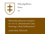 „Monumentum” Jana Ostroroga i „Rady Kallimachowe” – Adam Talarowski