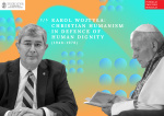 [KWINTESENCJA 2/5] Karol Wojtyła: Chrześcijański humanizm w obronie godności człowieka // George Weigel