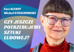17. STRACHOWSKI // KLEKOT // Czy jeszcze potrzebujemy sztuki ludowej? (Część 2)