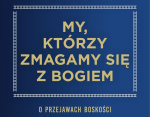 Agnieszka Tarnowska: Boże, daj nam wolność od samego Boga