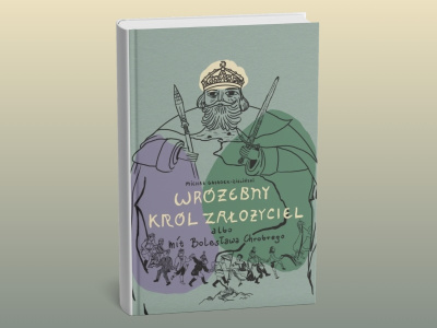 Życie po życiu Bolesława Chrobrego. Rozmowa z Michałem Gniadkiem-Zielińskim