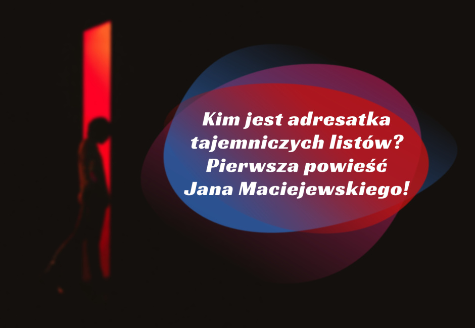 „Listy do Zuzanny” Jana Maciejewskiego już na półkach księgarni!