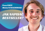 28. STRACHOWSKI // Bień // Jak napisać bestseller?