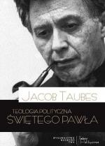 Jacob Taubes, Teologia polityczna świętego Pawła
