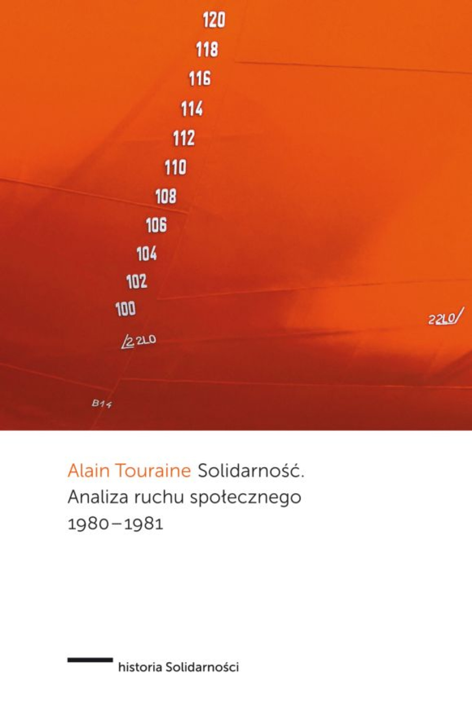 Solidarność: analiza ruchu społecznego 1980-1981 - Alain Touraine