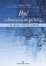 Być człowiekiem pełniej - w myśli Edyty Stein - ks. Tomasz Trębacz