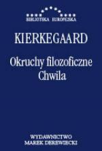 Okruchy filozoficzne. Chwila - Søren Kierkegaard