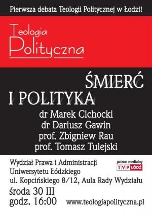 Śmierć i polityka - Spotkanie w Łodzi (30.03.2011)