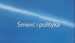 Teologia Polityczna nr 6 - Śmierć i polityka 