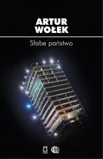 Słabe państwo - Artur Wołek