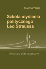 Szkoła myślenia politycznego Leo Straussa - Paweł Armada