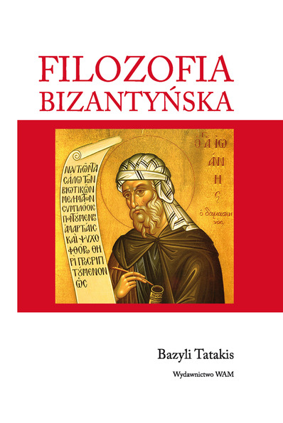 Filozofia bizantyńska - Bazyli Tatakis