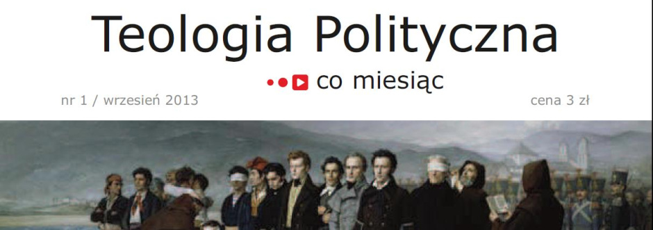 Piotr Górski: Kontra - Teologia Polityczna Co Miesiąc