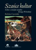 Szańce kultur - Bohdan Cywiński
