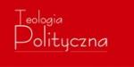 Pomoż nam i wpłać na siódmy numer Teologii Politycznej!