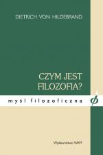 Czym jest filozofia? - Dietrich von Hildebrand