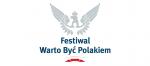 Festiwal: Warto być Polakiem - 15-21 kwietnia