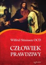 Człowiek prawdziwy - Wilfrid Stinissen OCD 