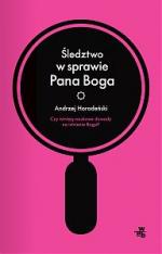 Śledztwo w sprawie Pana Boga - Andrzej Horodeński