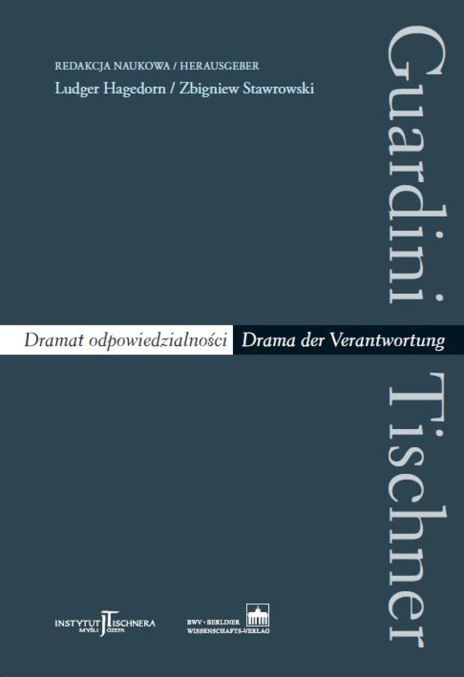 Guardini - Tischner. Dramat odpowiedzialności