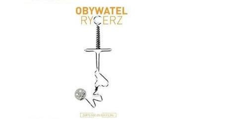02.10 - Warszawa: "Obywatel rycerz" - promocja książki Marcina Darmasa