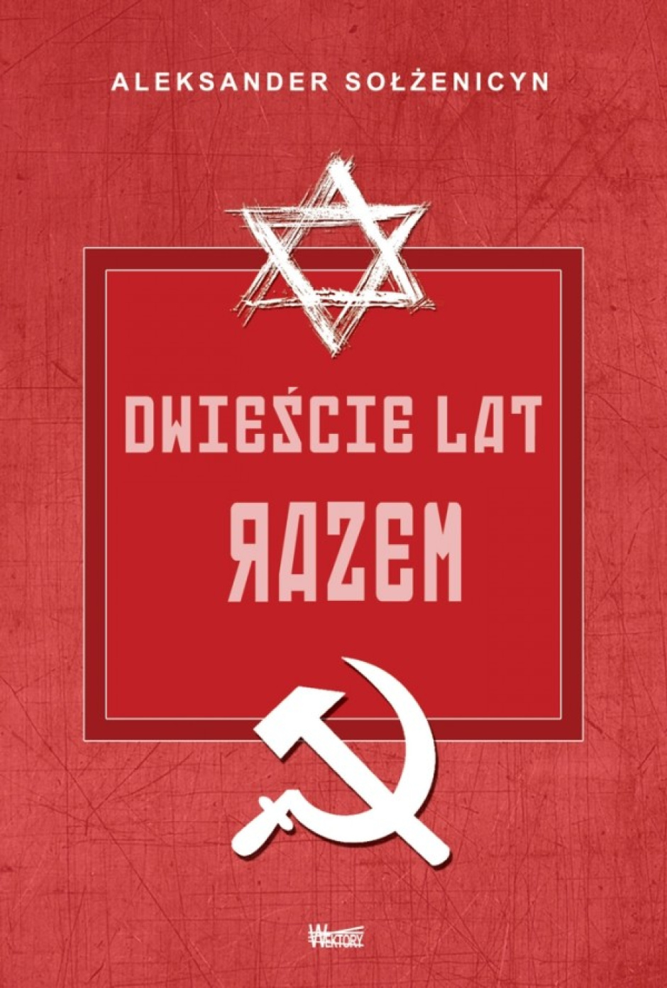 Dwieście lat razem. t. II - Aleksander Sołżenicyn