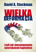 Wielka deformacja - David A. Stockman