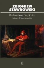 Warszawa, 15 grudnia. Dyskusja: Budowanie na piasku. Szkice o III Rzeczpospolitej