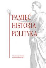 Pamięć, historia, polityka