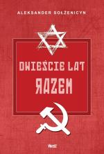 Dwieście lat razem. t. II - Aleksander Sołżenicyn