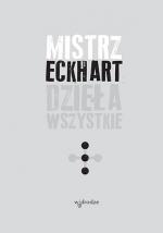 Dzieła wszystkie, tom III - Mistrz Eckhart