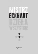 Dzieła wszystkie, tom II - Mistrz Eckhart 