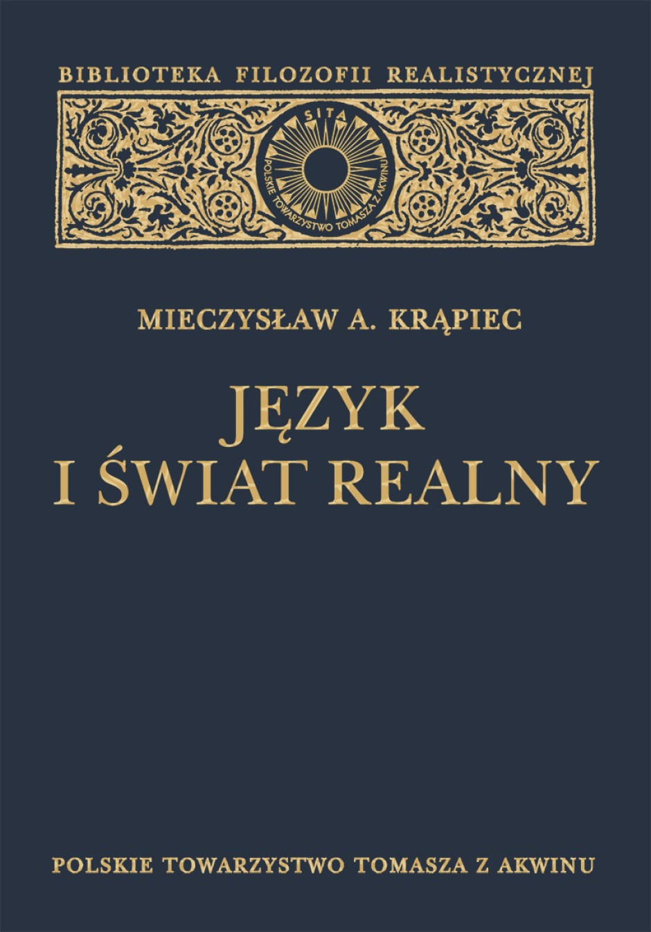Język i świat realny - Mieczysław Albert Krąpiec OP
