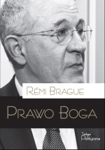 Rémi Brague, Prawo Boga