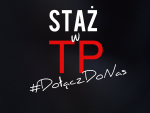 Staże w TP!