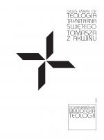 Teologia trynitarna świętego Tomasza z Akwinu - Gilles Emery OP