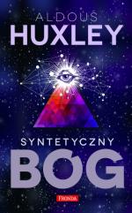 Syntetyczny Bóg - Aldous Huxley