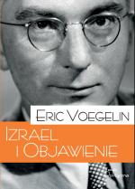 Eric Voegelin, Izrael i Objawienie