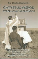 Chrystus wśród strzelców alpejskich - Carlo Gnocchi