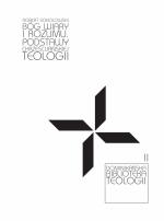 Bóg wiary i rozumu. Podstawy chrześcijańskiej teologii - Robert Sokolowski