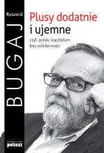 Plusy dodatnie i ujemne - Ryszard Bugaj