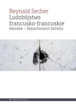 Ludobójstwo francusko-francuskie - Reynald Secher